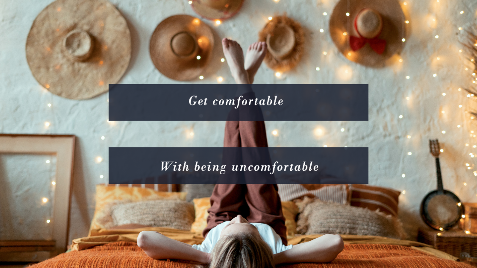 Read more about the article 7 Self-Care Strategies to Get Comfortable with Being Uncomfortable